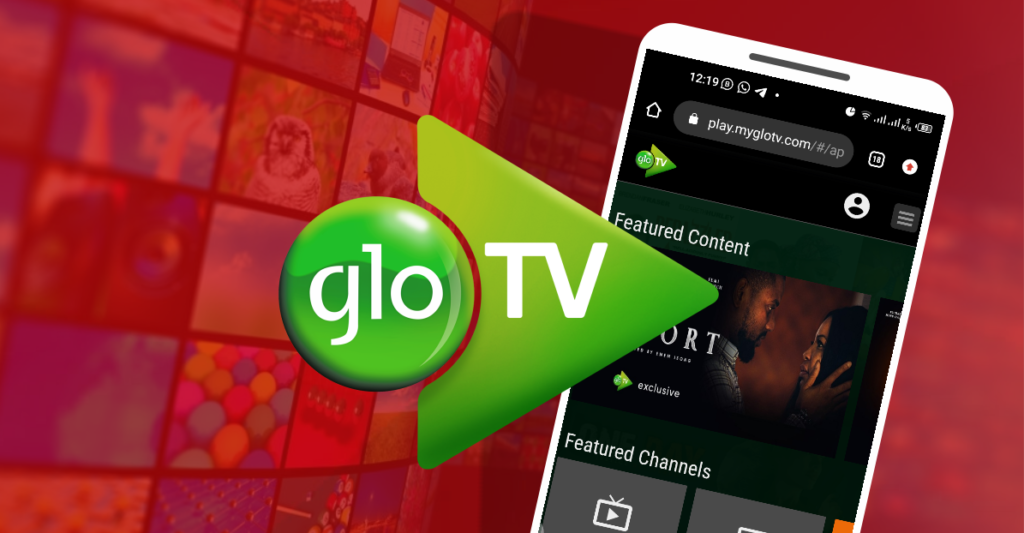 Glo Tv App Download, Login, Features, And Tv Channels