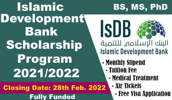 IsDB Scholarship Program 2022/2023 – Undergraduate, Masters, and PhD (Fully Funded)